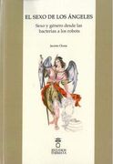 El Sexo de los Ángeles.  Sexo y Género Desde la Bacterias a los Robots: 10 (Estudios Thémata)