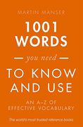 1001 Words You Need To Know and Use: An A-Z of Effective Vocabulary (en Inglés)