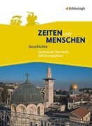 Zeiten und Menschen - Geschichte in der Sekundarstufe ii - Ausgabe a: Schülerband Einführungsphase (in German)