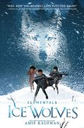 Elementals: Ice Wolves (en Inglés)