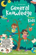 General Knowledge for Smart Kids (en Inglés)