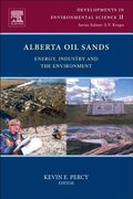 Alberta Oil Sands: Energy, Industry and the Environment Volume 11