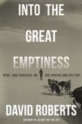Into the Great Emptiness: Peril and Survival on the Greenland Ice Cap (en Inglés)
