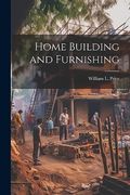 Home Building and Furnishing (en Inglés)