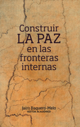 Construir la paz en las Fronteras Internas