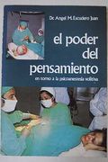 El poder del pensamiento en torno a la psicoanestesia volitiva