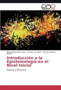 Introducción a la Epistemología en el Nivel Inicial: Teoría y Práctica
