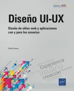 Diseño UI-UX. Diseño de sitios web y aplicaciones con y para los usuarios