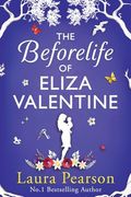 The Beforelife of Eliza Valentine (en Inglés)