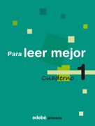 Cuaderno 1 Para Leer Mejor - Obra Colectiva Edebé - edebé