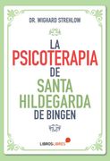 La Psicoterapia de Santa Hildegarda de Bingen