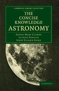 The Concise Knowledge Astronomy Paperback (Cambridge Library Collection - Astronomy) 