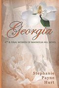 Georgia (Women of Magnolia Hill) (en Inglés)