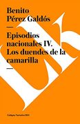Episodios Nacionales iv. Los Duendes de la Camarilla