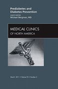 Prediabetes and Diabetes Prevention, an Issue of Medical Clinics of North America: Volume 95-2 (en Inglés)