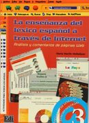 La Enseñanza del Léxico Español a Través de Internet: Análisis Y Comentarios de Páginas Web