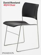 David Rowland: 40/4 Chair (en Inglés)