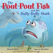 The Pout-Pout Fish and the Bully-Bully Shark (Poutpout Fish Adventure) (en Inglés)