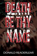 Death Be Thy Name (en Inglés)