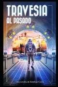 Travesía al pasado
