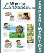 Mi Primer Larousse de los Experimentos