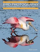 Bird Photography: A Beginner’S Guide to Mastering the art of Capturing Stunning Images of Birds (en Inglés)