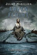 Raven Flight: A Shadowfell Novel (en Inglés)