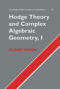 Hodge Theory and Complex Algebraic Geometry i: Volume 1 Hardback: V. 1 (Cambridge Studies in Advanced Mathematics) (en Inglés)