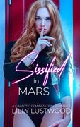 Sissified In Mars: A Galactic Feminization Romance (en Inglés)