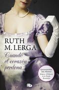 Cuando el Corazon Perdona
