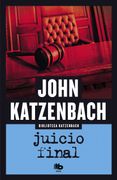 Juicio Final - John Katzenbach - B de Bolsillo