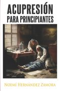 Acupresión para principiantes