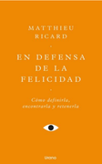 En defensa de la felicidad