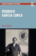 Federico Garcia Lorca (Routledge Performance Practitioners)