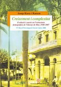 Creixement i complexitat: Evolució i canvis en l'estructura demogràfica de Vilassar de Mar 1940-2007 (Estudis)