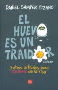 El Huevo es un Traidor