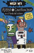 Aliens vs Cientificos Locos en el Fondo del Oceano Dibu ja tu Propia Aventura (in Spanish)