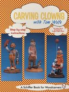 carving clowns with tom wolfe