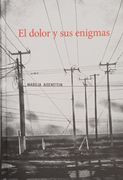 El Dolor Y Sus Enigmas