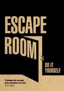 Escape Room. Do it Yourself: 4 Juegos de Escape Para Montar en Casa (in Spanish)