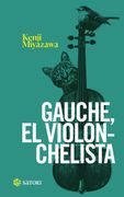 Gauche el Violonchelista
