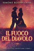 Il Fuoco Del Diavolo (en Italiano)