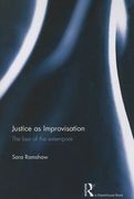 Justice as Improvisation: The Law of the Extempore (en Inglés)