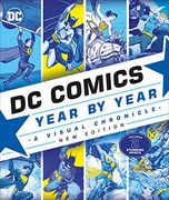 Dc Comics Year by Year, new Edition: A Visual Chronicle (en Inglés)