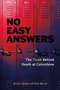 No Easy Answers: The Truth Behind Death at Columbine