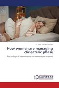 How Women are Managing Climacteric Phase