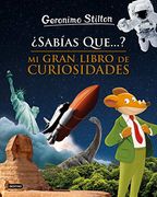 Sabías Que. Mi Gran Libro de Curiosidades