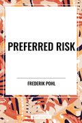 Preferred Risk (en Inglés)