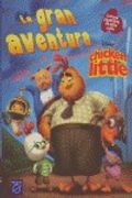 Chicken Little. La Gran Aventura