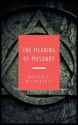 The Meaning of Masonry: Easy to Read Layout (en Inglés)